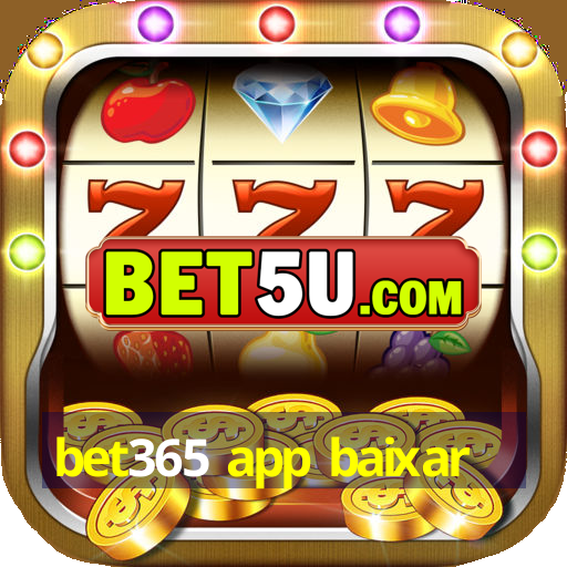 bet365 app baixar